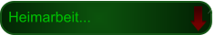 Heimarbeit...
