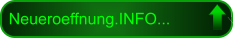 Neueroeffnung.INFO...