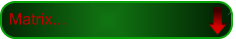 Matrix...