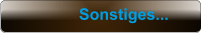 Sonstiges...