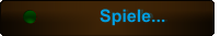 Spiele...