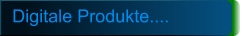Digitale Produkte....