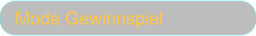 Mode Gewinnspiel