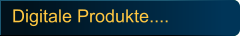 Digitale Produkte....